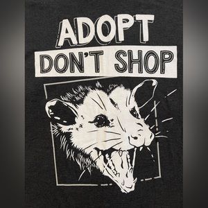 Adopt Don’t Shop Opossum Shirt Women’s Medium